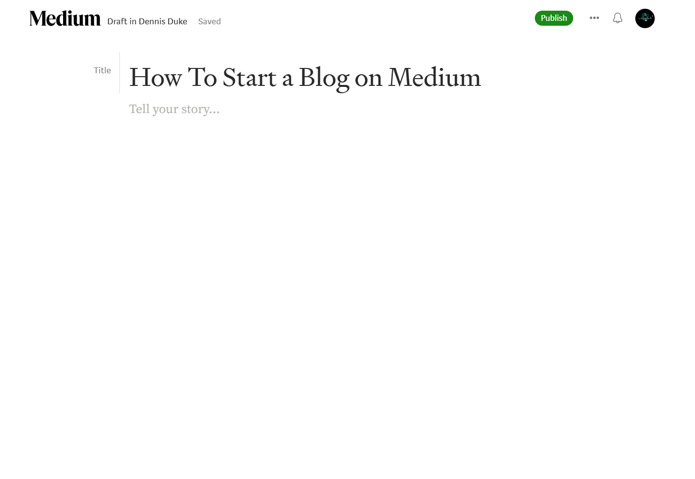 A draft blog post on Medium.com with the title 'How To Start a Blog on Medium' and an empty content section, ready for writing.